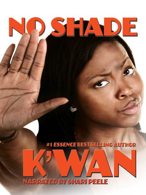 Title details for No Shade by K'wan - Available